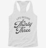 Life Begins At 33 Womens Racerback Tank 5f0c82d2-9b06-4c05-aa8b-bcbe80d0abb9 666x695.jpg?v=1700671602