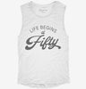 Life Begins At 50 Womens Muscle Tank 892b0cb6-0466-48ff-b7d6-4bee24037066 666x695.jpg?v=1700715815