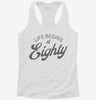 Life Begins At 80 Womens Racerback Tank 1d1f8bfc-d0a9-4d49-94db-1ed8aaa7e920 666x695.jpg?v=1700671285