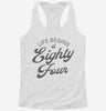 Life Begins At 84 Womens Racerback Tank 8cd491cb-22b1-4308-96a5-65cb3141b81a 666x695.jpg?v=1700671258