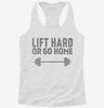 Lift Hard Or Go Home Funny Quote Womens Racerback Tank F22427c2-980b-48c3-a78e-ef4a9b28360c 666x695.jpg?v=1700671080