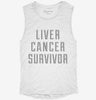 Liver Cancer Survivor Womens Muscle Tank B8398610-142a-4f69-af69-816ee1454cfb 666x695.jpg?v=1700715285