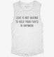 Love Is Not Having To Hold Your Farts In Anymore white Womens Muscle Tank