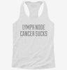 Lymph Node Cancer Sucks Womens Racerback Tank 99cba871-faae-4fec-9b79-1ac2ca319b00 666x695.jpg?v=1700670534