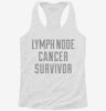Lymph Node Cancer Survivor Womens Racerback Tank 86ff721b-7303-4339-be6b-b538c9fff15e 666x695.jpg?v=1700670528