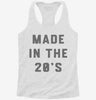 Made In The 20s 2020s Birthday Womens Racerback Tank 3744a171-cecb-428b-8f1e-84684409355f 666x695.jpg?v=1700670501