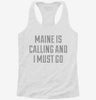 Maine Is Calling And I Must Go Womens Racerback Tank 2561cbfd-c01a-4578-8276-d3897aaf9487 666x695.jpg?v=1700670385