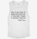 Mark Twain Age Quote white Womens Muscle Tank