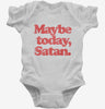Maybe Today Satan Funny Devil Joke Infant Bodysuit 666x695.jpg?v=1706799903