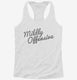 Mildly Offensive white Womens Racerback Tank