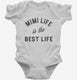 Mimi Life Is The Best Life Funny Cute Grandma  Infant Bodysuit