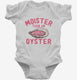 Moister Than An Oyster  Infant Bodysuit