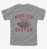 Moister Than An Oyster Kids