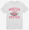 Moister Than An Oyster Shirt 666x695.jpg?v=1733649041