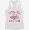 Moister Than An Oyster Womens Racerback Tank 666x695.jpg?v=1733649084