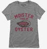 Moister Than An Oyster Womens Tshirt Ec314660-326f-49e1-b93e-86fd22698007 666x695.jpg?v=1733649053