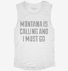 Montana Is Calling And I Must Go Womens Muscle Tank D2de9284-04de-49d2-856c-d990cc50fd88 666x695.jpg?v=1700713935