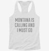Montana Is Calling And I Must Go Womens Racerback Tank 8a08adb4-8559-40b1-ad48-f96a2f532595 666x695.jpg?v=1700669624