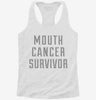 Mouth Cancer Survivor Womens Racerback Tank 8474e6ad-6ce4-4a81-a8c3-e2f603d2403a 666x695.jpg?v=1700669520