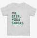 Mr Steal Your Snacks  Toddler Tee