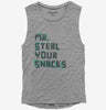 Mr Steal Your Snacks Womens Muscle Tank Top 