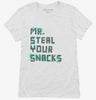 Mr Steal Your Snacks Womens