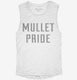 Mullet Pride white Womens Muscle Tank