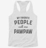My Favorite People Call Me Pawpaw Womens Racerback Tank E59ab065-abf4-443d-adfe-2dc2b3f47aaa 666x695.jpg?v=1700669098