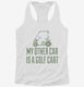 My Other Car Is A Golf Cart white Womens Racerback Tank