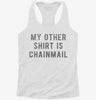 My Other Shirt Is Chainmail Womens Racerback Tank 666x695.jpg?v=1700668921