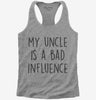 My Uncle Is A Bad Influence Funny Womens Racerback Tank Top 666x695.jpg?v=1706799335