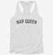 Nap Queen white Womens Racerback Tank