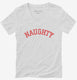 Naughty  Womens V-Neck Tee