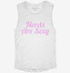 Nerds Are Sexy white Womens Muscle Tank