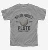 Never Forget Pluto Funny Outer Space Planets Joke Kids