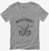 Never Forget Pluto Funny Outer Space Planets Joke Womens Vneck