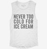 Never Too Cold For Ice Cream Womens Muscle Tank 80883420-e1be-498b-beb5-3a1701735b14 666x695.jpg?v=1700712892