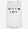 Never Trust A Hippie Womens Muscle Tank 666x695.jpg?v=1700712879