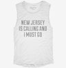 New Jersey Is Calling And I Must Go Womens Muscle Tank 2a00493f-a3bc-4a08-9512-1105020ea958 666x695.jpg?v=1700712851
