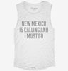 New Mexico Is Calling And I Must Go Womens Muscle Tank A8faa8c1-b218-42d8-b845-378be462e460 666x695.jpg?v=1700712844