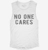 No One Cares Womens Muscle Tank 666x695.jpg?v=1700712699