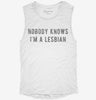 Nobody Knows Im A Lesbian Womens Muscle Tank 666x695.jpg?v=1700712617