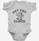 Off The Clock  Infant Bodysuit