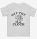 Off The Clock  Toddler Tee