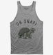 Oh Snap Funny Snapping Turtle Joke grey Tank