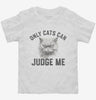 Only Cats Can Judge Me Kitty Graphic Toddler Shirt 666x695.jpg?v=1706843143