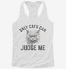 Only Cats Can Judge Me Kitty Graphic Womens Racerback Tank 666x695.jpg?v=1706837441