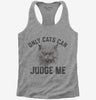 Only Cats Can Judge Me Kitty Graphic Womens Racerback Tank Top 666x695.jpg?v=1706837438