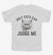 Only Cats Can Judge Me Kitty Graphic  Youth Tee