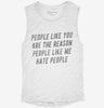 People Like You Hate People Womens Muscle Tank 6d4af86f-1528-442a-9554-3bc0269f76a6 666x695.jpg?v=1700711797